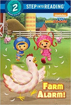 Farm Alarm! (Team Umizoomi) by Nickelodeon Publishing, Jason Fruchter