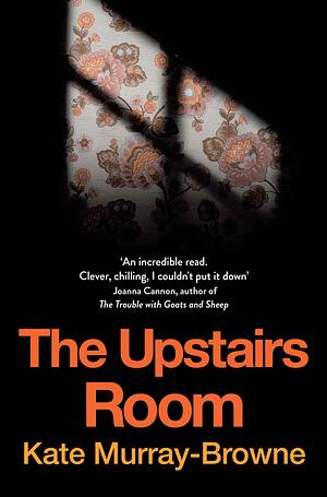 The Upstairs Room by Kate Murray-Browne