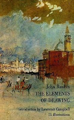 The Elements of Drawing by John Ruskin