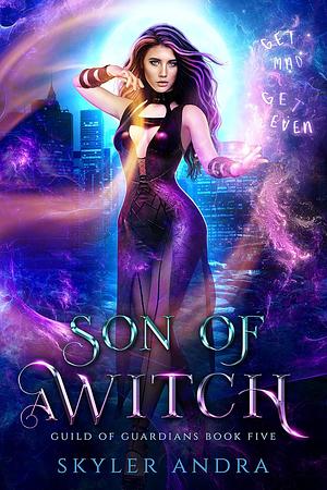 Son of a Witch by Skyler Andra