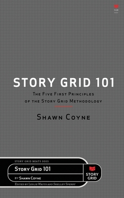 Story Grid 101 by Shawn Coyne