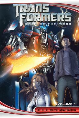Transformers: Dark of the Moon Official Movie Adaptation, Volume 1 by John Barber