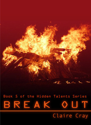 Break Out by Claire Cray