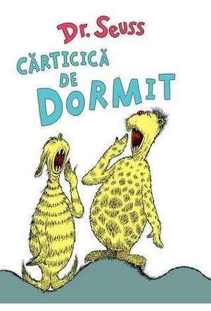 Dr. Seuss's Cărticică de dormit by Dr. Seuss