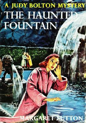 Haunted Fountain by Margaret Sutton