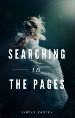 Searching in The Pages by Ashley Tropea