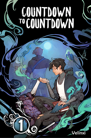Countdown to Countdown: Book 1 by Xiao Tong Kong (Velinxi)