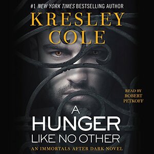 A Hunger Like No Other by Kresley Cole