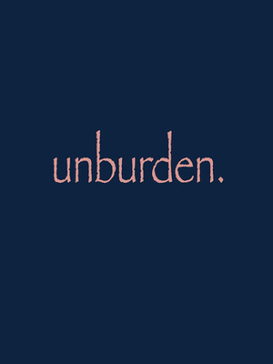 Unburden by Diantha Jones