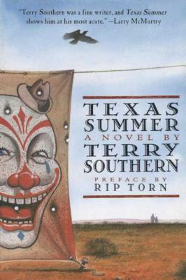 Texas Summer by Terry Southern