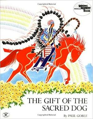 The Gift of the Sacred Dog by Paul Goble