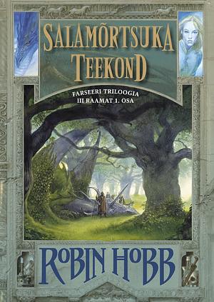 Salamõrtsuka teekond I by Robin Hobb