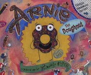 Arnie the Doughnut by Laurie Keller