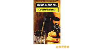Le Contrat sienna by David Morrell