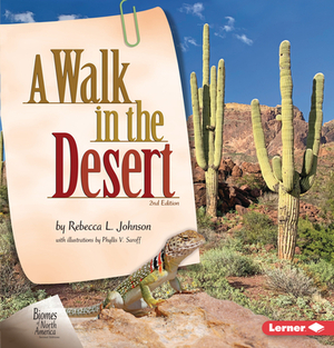 A Walk in the Desert, 2nd Edition by Rebecca L. Johnson