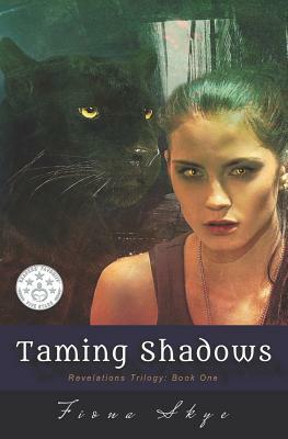 Taming Shadows by Fiona Skye
