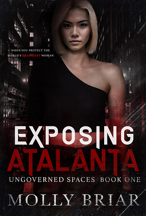 Exposing Atalanta by Molly Briar