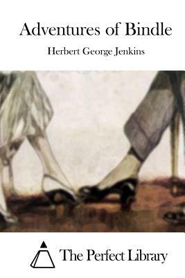 Adventures of Bindle by Herbert George Jenkins