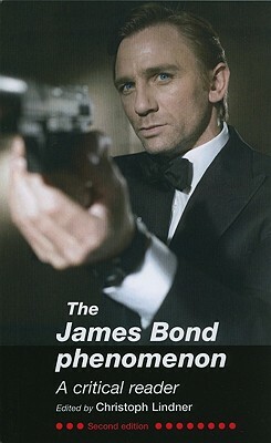 The James Bond Phenomenon: A Critical Reader by 