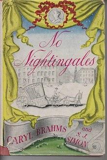 No Nightingales by Caryl Brahms, S.J. Simon