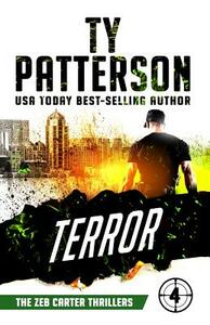 Terror: A Covert-Ops Suspense Action Novel by Ty Patterson