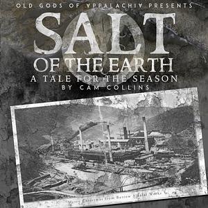 Salt of the Earth by Cam Collins