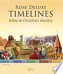 Rose Deluxe Timelines: Bible and Christian History by Rose Publishing