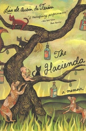 The Hacienda by Lisa St. Aubin de Terán