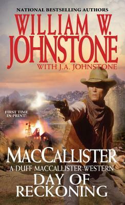 Day of Reckoning by J. A. Johnstone, William W. Johnstone