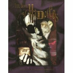 The Book of Madness by Satyros Phil Brucato, Bill Bridges, Sam Inabinet, Steven "Stan!" Brown, Kathleen Ryan