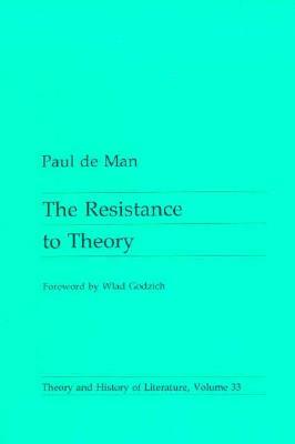 Resistance to Theory, Volume 33 by Paul de Man