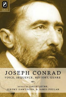 Joseph Conrad: Voice, Sequence, History, Genre by 