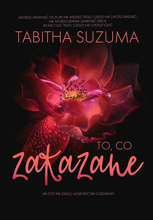 To, co zakazane by Tabitha Suzuma