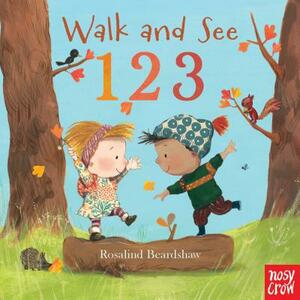 Walk and See: 123 by Nosy Crow