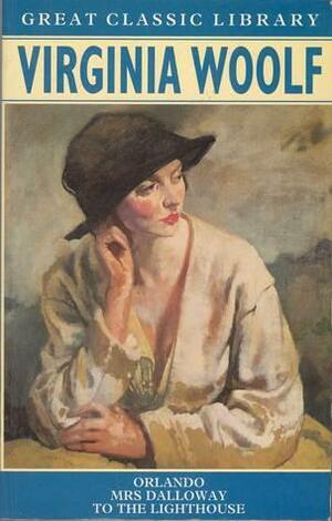 Orlando / Mrs Dalloway / To The Lighthouse by Virginia Woolf