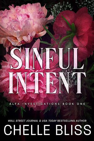 Sinful Intent by Chelle Bliss