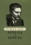 Sinuga Ja Sinuta by Juhan Liiv