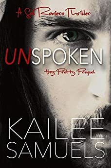 Unspoken (Hey Pretty Prequel): A Sal Raniero Thriller by Kailee Reese Samuels