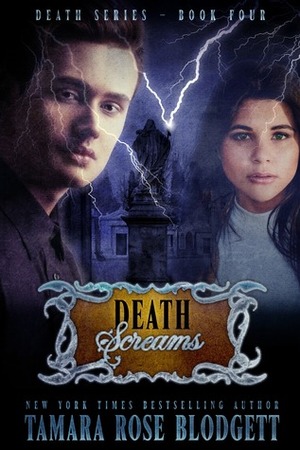 Death Screams by Tamara Rose Blodgett