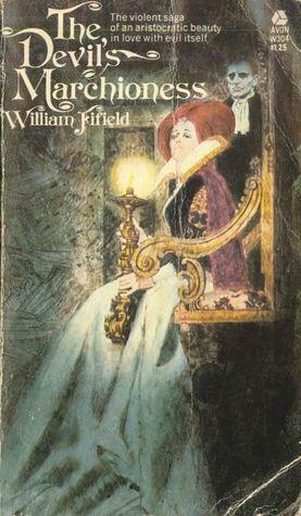 The Devil's Marchioness by William Fifield