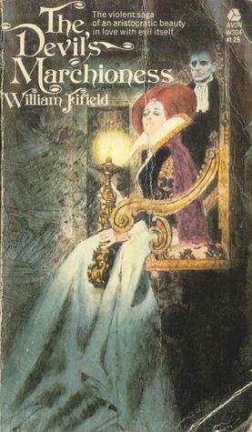 The Devil's Marchioness by William Fifield