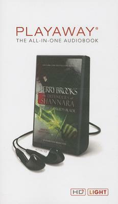 The High Druid's Blade: The Defenders of Shannara by Terry Brooks