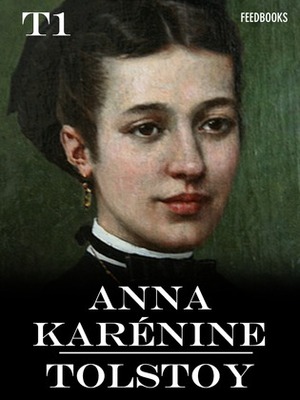 Anna Karénine - Tome I by Leo Tolstoy