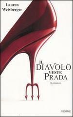 Il diavolo veste Prada by Lauren Weisberger, Roberta Corradin