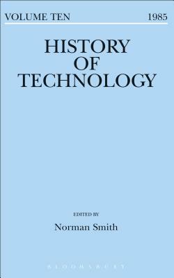 History of Technology Volume 10 by 