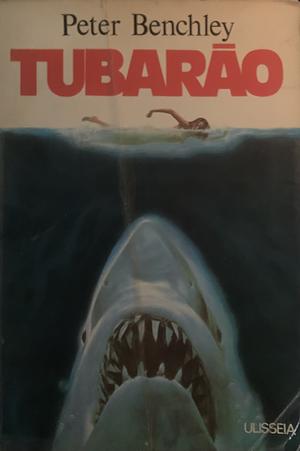 Tubarão  by Peter Benchley