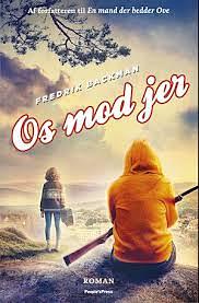 Os mod jer by Fredrik Backman