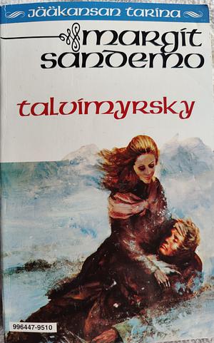 Talvimyrsky by Margit Sandemo