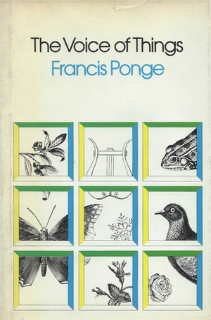 The Voice of Things by Francis Ponge