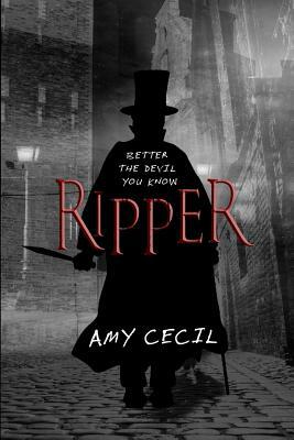 Ripper by Amy Cecil